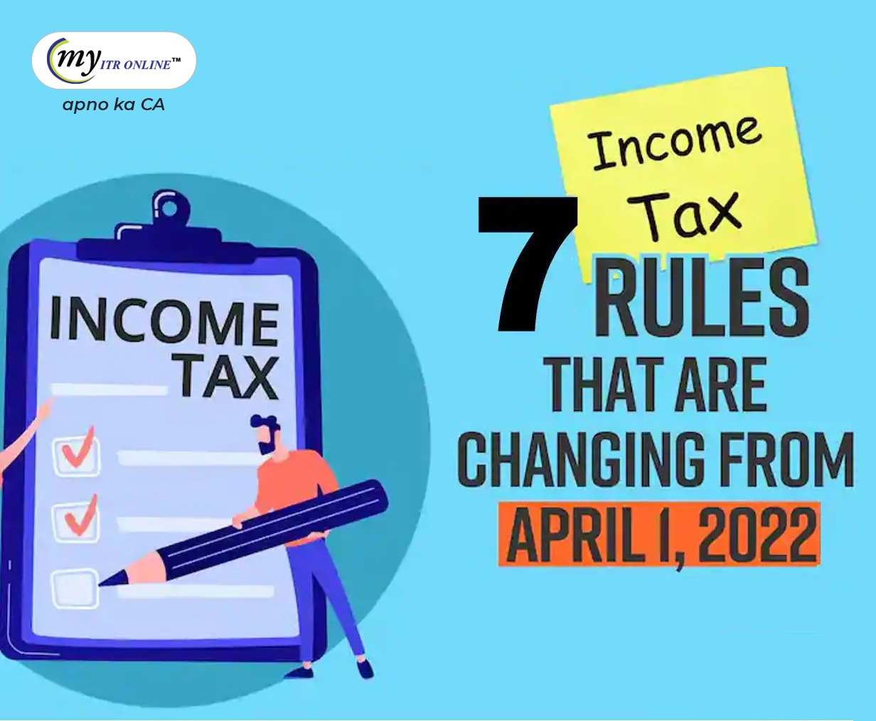 Tax Rules Change Tax has made 3 major changes, you must